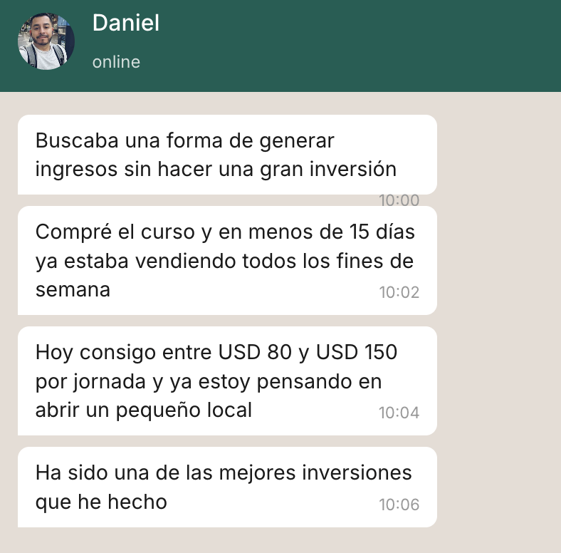 Daniel: hoy consigo entre USD 80 y USD 150 por jornada y ya estoy pensando en abrir un pequeño local